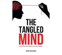 Nick Kolenda The Tangled Mind (Tascabile)