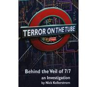 Nick Kollerstrom Terror on the Tube (Tascabile)