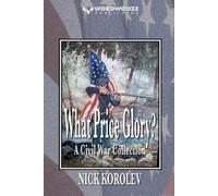 Nick Korolev What Price Glory? (Tascabile)