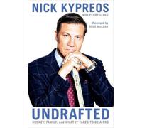 Nick Kypreos Undrafted (Copertina rigida)