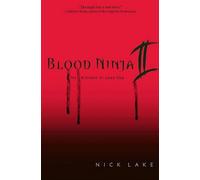 Nick Lake Blood Ninja II (Copertina rigida)