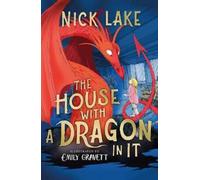 Nick Lake The House With a Dragon in it (Tascabile)