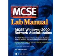 Nick LaManna MCSE Windows 2000 Network Administration Lab Manual (Ex (Tascabile)