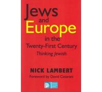 Nick Lambert Jews and Europe in the Twenty-First Century (Copertina rigida)