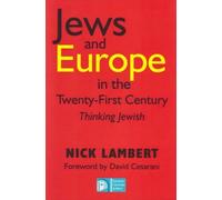 Nick Lambert Jews and Europe in the Twenty-First Century (Tascabile)