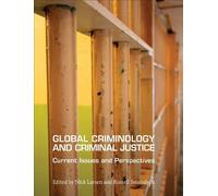 Nick Larsen Global Criminology and Criminal Justice (Tascabile)