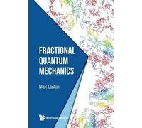 Nick Laskin Fractional Quantum Mechanics (Tascabile)