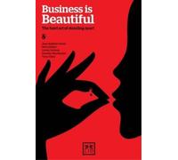Nick Liddell Jean-Batiste Danet Lynne Dobney Business Is Beautiful (Tascabile)