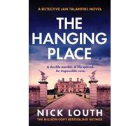The Hanging Place: A gripping crime fiction book from the million-copy bestseller