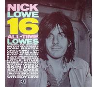 NICK LOWE - 16 ALL TIME LOWES VINYL LP[FIEND20] 1984 NICK LOWE