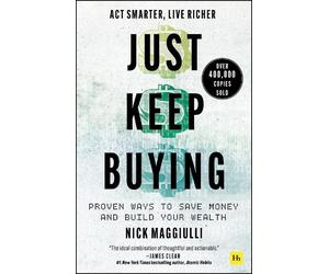 Nick Maggiulli Just Keep Buying (Copertina rigida)