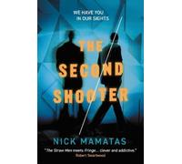 Nick Mamatas The Second Shooter (Tascabile)