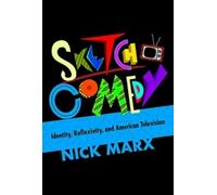 Nick Marx Sketch Comedy (Copertina rigida)