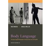 Nick Mauss Angela Miller Anthony W. Lee Body Language (Tascabile)