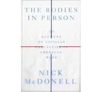 Nick McDonell The Bodies in Person (Copertina rigida)