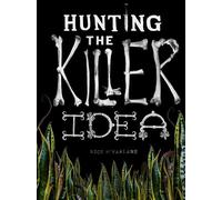Nick McFarlane Hunting the Killer Idea (Tascabile)