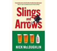 Nick McLoughlin Slings and Arrows (Tascabile)