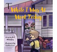 Nick Mehaffey While I Was At Work Today (Copertina rigida)