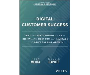 Nick Mehta Kellie Capote Digital Customer Success (Copertina rigida)