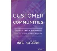 Nick Mehta Robin Van Lieshout Customer Communities (Copertina rigida)