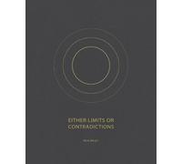 Nick Meyer Either Limits or Contradictions (Tascabile)