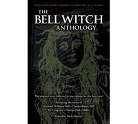 Nick Moretti The Bell Witch Anthology (Tascabile)