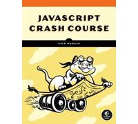 Nick Morgan JavaScript Crash Course (Tascabile)