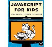 Nick Morgan JavaScript for Kids (Tascabile)