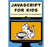 Nick Morgan JavaScript for Kids (Tascabile)