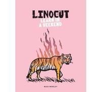 Nick Morley Linocut (Tascabile) Learn in a Weekend