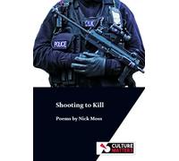 Nick Moss Shooting to Kill (Tascabile)