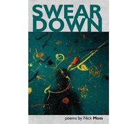 Nick Moss Swear Down (Tascabile)