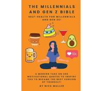 Nick Muller The Millennials and Gen Z Bible (Tascabile)
