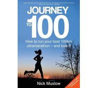 Nick Muxlow Journey to 100 (Tascabile)