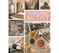 Nick Neddo The Organic Artist (Tascabile)