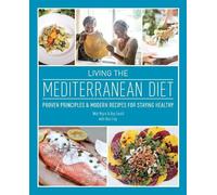 Nick Nigro Living the Mediterranean Diet (Tascabile)