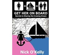 Nick O'Kelly Get Her on Board (Tascabile)