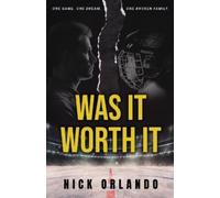 Nick Orlando Was It Worth It (Tascabile)