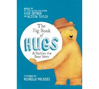 Nick Ortner Alison Taylor The Big Book of Hugs (Copertina rigida)
