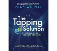 Nick Ortner The Tapping Solution (Tascabile)
