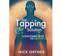 Nick Ortner The Tapping Solution (Tascabile)