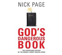 Nick Page God's Dangerous Book: The Surprising History of the World' (Tascabile)