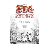 Nick Page The Big Story (Tascabile)