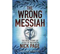 Nick Page The Wrong Messiah (Tascabile)