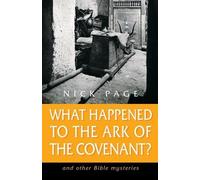 Nick Page What Happened to the Ark of the Covenant? (Tascabile)