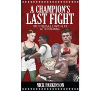 Nick Parkinson A Champion's Last Fight (Tascabile)