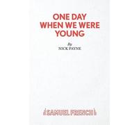 Nick Payne One Day When We Were Young (Tascabile)