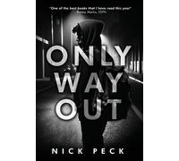 Nick Peck Only Way Out (Tascabile)