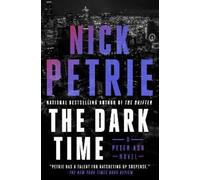 Nick Petrie The Dark Time (Copertina rigida) Peter Ash Novel