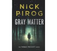 Nick Pirog Gray Matter (Tascabile) Thomas Prescott
